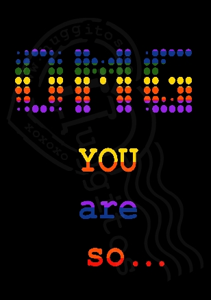 OMG: You are so…birthday card 2